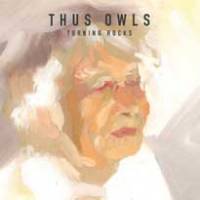 Thus Owls passe au rock…