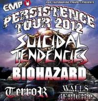 Persistence Tour 2012 – Suicidal Tendencies – Biohazard – Terror – Walls Of Jericho