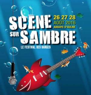 Scène sur Sambre 2016 : samedi 27 août