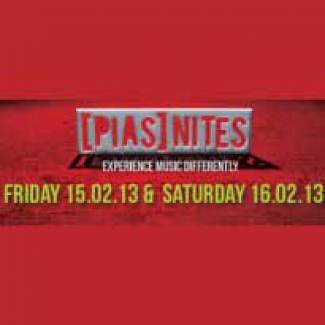 Pias Nites 2013 : samedi 16 février