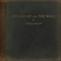 The ghost and the wall
