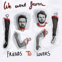Friends To Lovers -single-