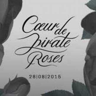 Coeur de Pirate voit la vie en « Roses »