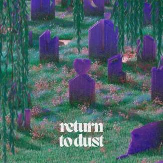 Return To Dust -single-