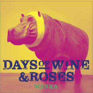 Days Of Wine And Roses