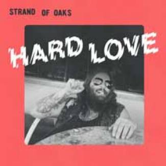 L’amour à la folie de Strand of Oaks…