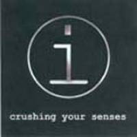 Crushing your senses