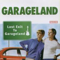 Last exit to garageland