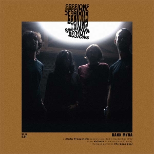 Bank Myna pour la 6ème session de Stellar Frequencies…
