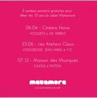 Le label Matamore fête son 10ème anniversaire !