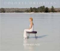 Dolores O'Riordan sans bagage…