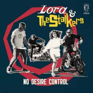 Lora &amp; The Stalkers n’a pas le contrôle du désir…