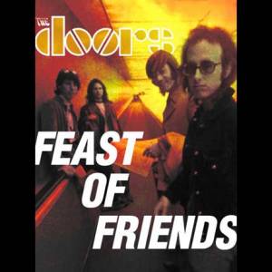 Feast of friends (Dvd)