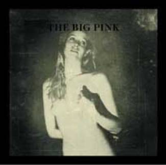 La brève histoire d’amour de The Big Pink