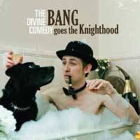 Bang Goes The Divine Comedy