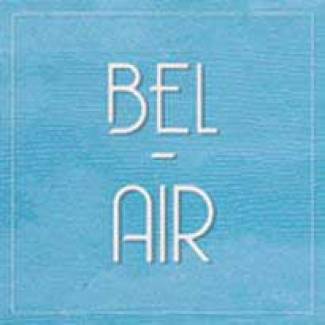 Bel-Air ré-invente la pop française !