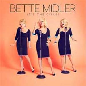 Bette Mildler rend hommage aux girls bands…