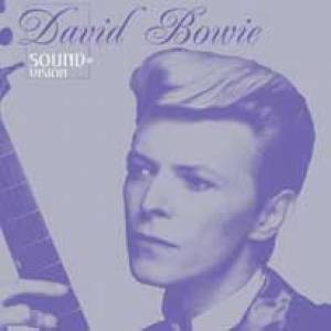 David Bowie, du son et une vision…