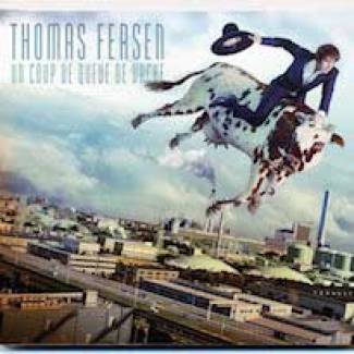 Thomas Fersen entre en campagne en 2017