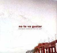 No te va gustar