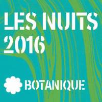 Les Nuits Botanique 2016 - Nuit Belge
