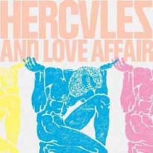 Hercules &amp; The Love Affair
