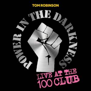 Power In The Darkness – Live At The 100 Club