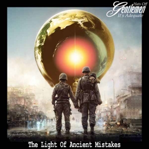 The Light Of Ancient Mistakes