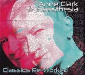 Synaesthesia - Anne Clark Classics Re-Worked 