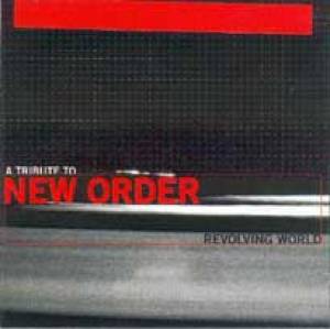 Revolving World – A Tribute to New Order