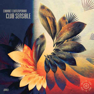 Le club sensible de Cabaret Contemporain