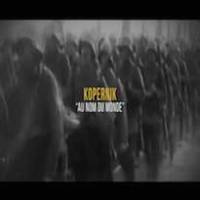 KoperniK chante "Au nom du monde"