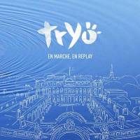 La marche en avant de Tryo…