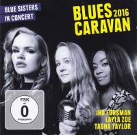 Blues Caravan 2016 - Blues Sisters in Concert (cd + dvd)