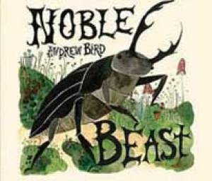 La noble bête d’Andrew Bird.