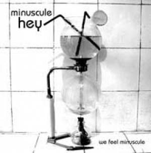 We Feel Minuscule