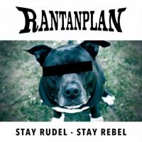 Stay Rudel Stay Rebel