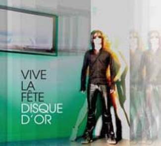 Vive la Fête, Disque d’or